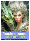 Drachenfrauen - Fantasiebilder (Wandkalender 2025 DIN A2 hoch), CALVENDO Monatskalender