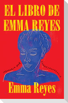 El Libro de Emma Reyes / The Book of Emma Reyes