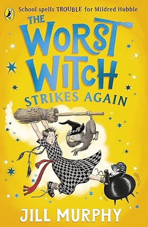 Murphy, Jill. The Worst Witch Strikes Again. Penguin Books Ltd (UK), 2022.