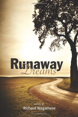 Wagamese, Richard. Runaway Dreams. Ronsdale Press, 2011.