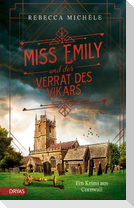 Miss Emily und der Verrat des Vikars