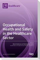 Occupational Health and Safety in the Healthcare Sector