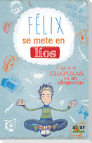 Félix se mete en líos