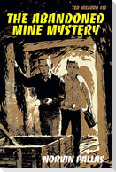 The Abandoned Mine Mystery