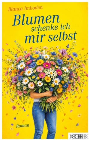 Imboden, Blanca. Blumen schenke ich mir selbst - Roman. Wörterseh Verlag, 2026.
