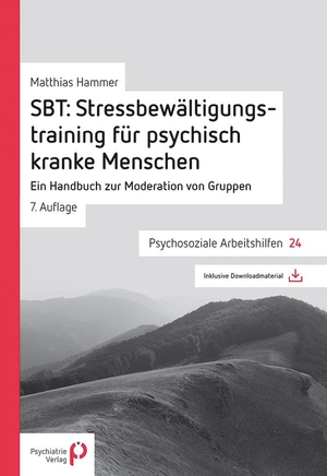 Hammer, Matthias. SBT: Stressbewältigungstraining für psychisch kranke Menschen - Ein Handbuch zur Moderation von Gruppen. Psychiatrie-Verlag GmbH, 2020.