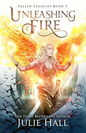 Hall, Julie. Unleashing Fire. Julie Hall, 2021.