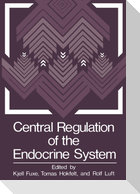 Central Regulation of the Endocrine System