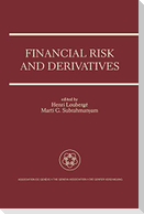 Financial Risk and Derivatives