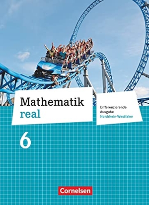 Hecht, Wolfgang / Heinrichs, Wolfgang et al. Mathematik real 6. Schuljahr. Schülerbuch. Differenzierende Ausgabe Nordrhein-Westfalen. Cornelsen Verlag GmbH, 2012.