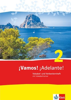 Uribe Martín, Covadonga / Susanne Zeifang. ¡Vamos! ¡Adelante! 2. Vokabel- und Verbenlernheft mit Vokabeltrainer als App. Klett Ernst /Schulbuch, 2015.