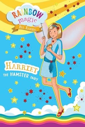 Meadows, Daisy. Rainbow Magic Pet Fairies Book #5: Harriet the Hamster Fairy. Silver Dolphin Books, 2024.