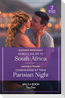 Heiress's Escape To South Africa / Consequence Of Their Parisian Night
