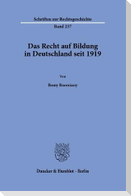 Das Recht auf Bildung in Deutschland seit 1919