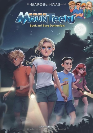 Naas, Marcel. Spuk auf Burg Dohlenfels - Der siebte Fall für die MounTeens. boox verlag, 2024.