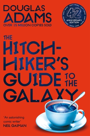 Adams, Douglas. The Hitchhiker's Guide to the Galaxy - Volume One in the Trilogy of Five. Pan Macmillan, 2020.