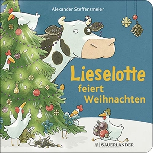 Steffensmeier, Alexander. Lieselotte feiert Weihnachten - Lustige Weihnachtsreime mit der Kuh Lieselotte für Kinder ab 2 Jahren. FISCHER Sauerländer, 2022.