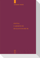 Initia Carminum Byzantinorum