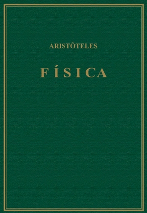 Aristóteles / José Luis Calvo Martínez. Física. Consejo Superior de Investigaciones Cientificas, 2022.