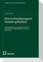 Klimaschutzbezogene Verkehrspflichten