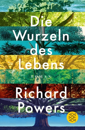 Powers, Richard. Die Wurzeln des Lebens - Roman. FISCHER Taschenbuch, 2020.
