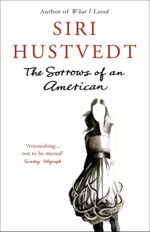 Hustvedt, Siri. The Sorrows of an American. Hodder & Stoughton, 2009.