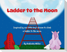 Ladder to the Moon