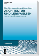 Architektur und Lernwelten