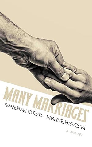 Anderson, Sherwood. Many Marriages. Dover Publications Inc., 2019.