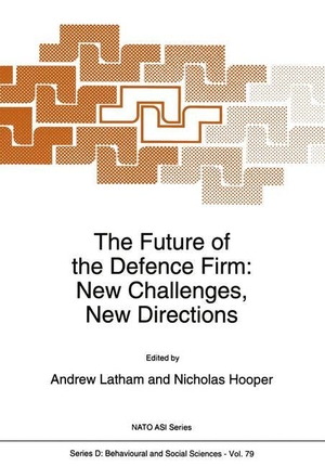 Hooper, N. / A. Latham (Hrsg.). The Future of the Defence Firm: New Challenges, New Directions. Springer Netherlands, 1994.