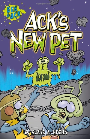 Hoena, Blake / Blake A Hoena. Ack's New Pet. Capstone, 2014.