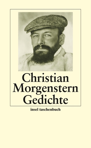Morgenstern, Christian. Gedichte. Insel Verlag GmbH, 2004.