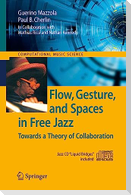 Flow, Gesture, and Spaces in Free Jazz