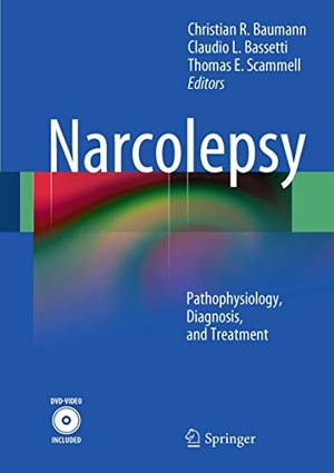 Baumann, Christian R. / Thomas E. Scammell et al (Hrsg.). Narcolepsy - Pathophysiology, Diagnosis, and Treatment. Springer New York, 2011.