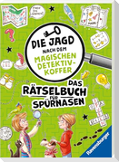Die Jagd nach dem magischen Detektivkoffer: Das Rätselbuch für Spürnasen