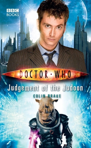 Brake, Colin. Doctor Who - Judgement of the Judoon. BBC Books, 2015.
