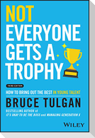 Not Everyone Gets a Trophy