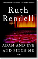 Adam and Eve and Pinch Me
