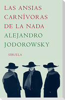Las ansias carnívoras de la nada