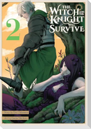 The Witch and the Knight Will Survive, Vol. 2