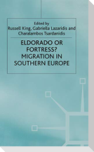 Eldorado or Fortress? Migration in Southern Europe