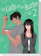 The Lady and Her Butler Vol. 2