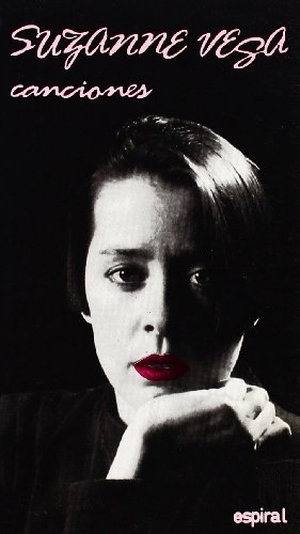 Manzano Lizandra, Alberto / Suzanne Vega. Canciones. Editorial Fundamentos, 1993.