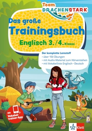 Team Drachenstark: Das große Trainingsbuch Englisch 3./4. Klasse - Der komplette Lernstoff. Klett Lerntraining, 2025.