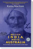British India, White Australia
