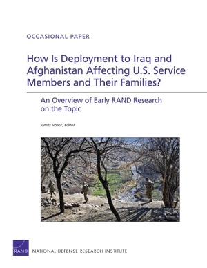 Hosek, James. How Is Deployment to Iraq & Afghanistan. RAND Corporation, 2011.