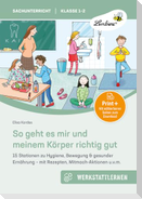 So geht es mir und meinem Körper richtig gut