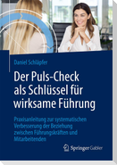 Der Puls-Check als Schlüssel für wirksame Führung