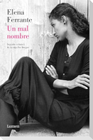 Un Mal Nombre / The Story of a New Name