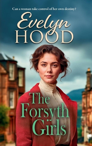 Hood, Evelyn. The Forsyth Girls. Boldwood Books Ltd, 2026.